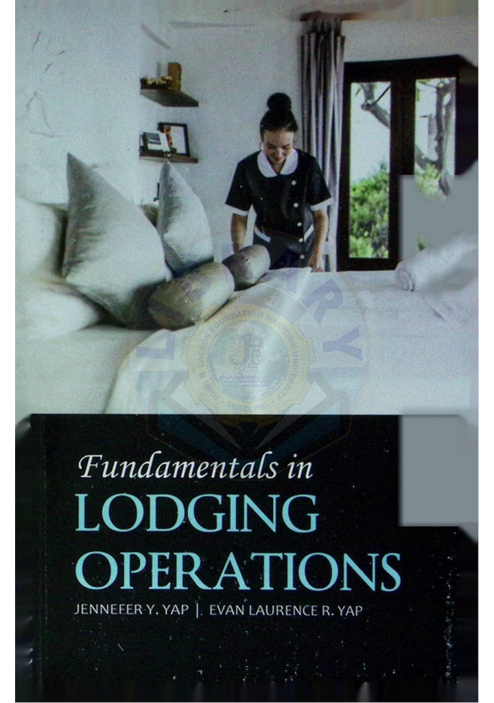 Fundamentals in lodging operations by Yap et al. 2019